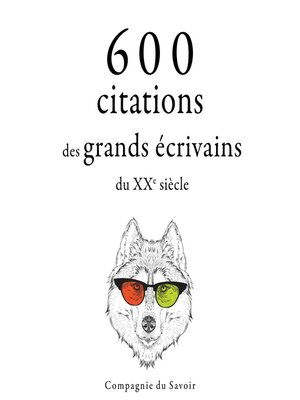 cover image of 600 citations des grands écrivains du XXe siècle